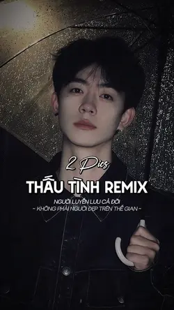 THẤU TÌNH REMIX