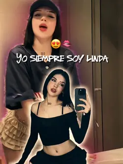 Yo siempre soy linda