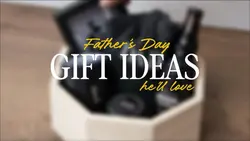 Father’s Day Gift