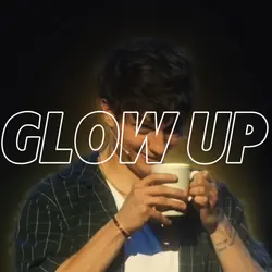 Legit Glow Up