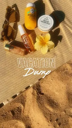 Vacation Dump ☀️