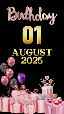 Birthday 1 August