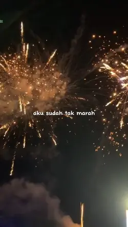 aku sudah tak marah