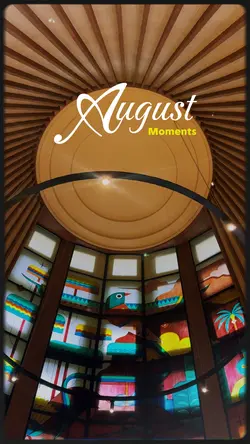 August moments