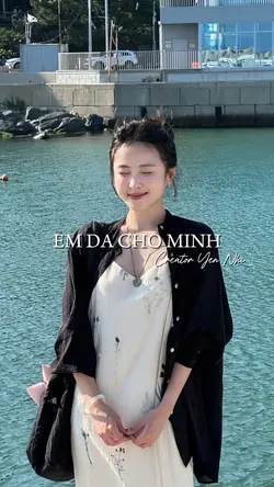 EM ĐÃ CHO MÌNH