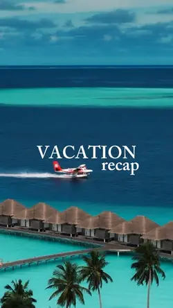 vacation recap