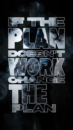 Dont change the plan