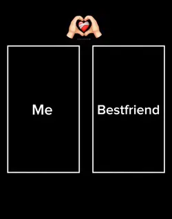 me and my bestie 