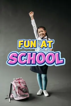 Fun at School 