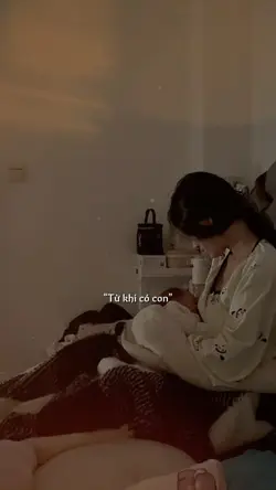 Từ khi có con