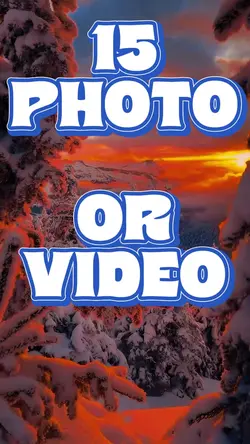 15 Photos Or Videos 