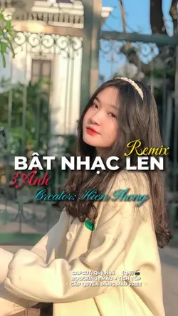 Bật nhạc lên remix