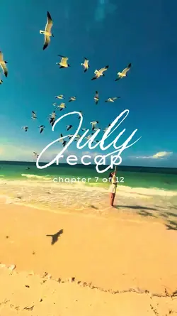 July recap