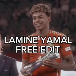 Yamal GLAMOROUS edit