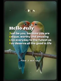Hello July