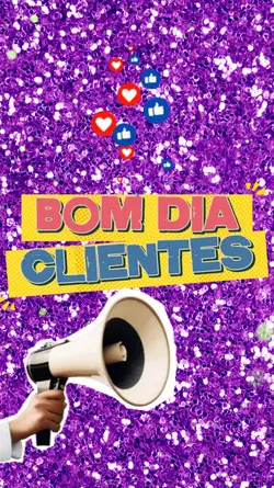 BOM DIA CLIENTES 