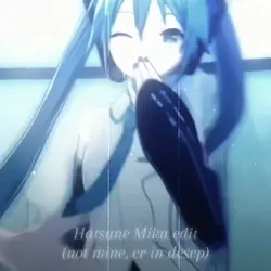 Miku free edit<3