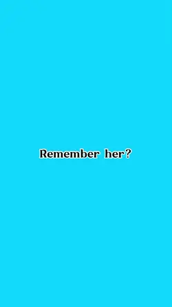 Remember her 