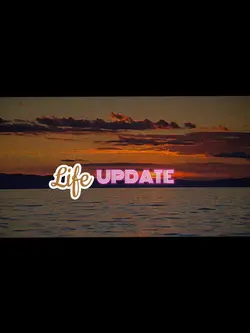LIFE UPDATE