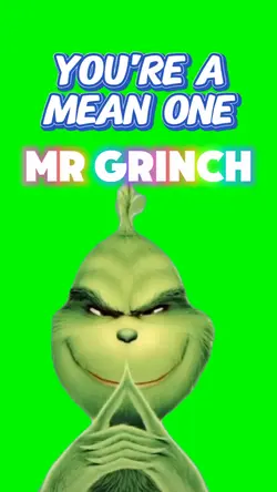 A Mean One Mr Grinch