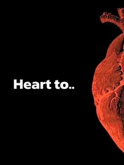 Heart to???
