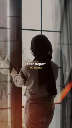 Dear August