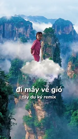 Tây Du Ký remix