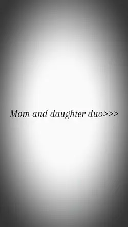 Mom and daughter duo