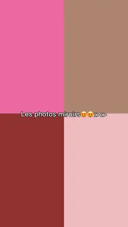 Les photos miroirs😍😍