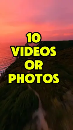 10 video or photos