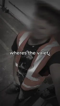 wheres the valet😉