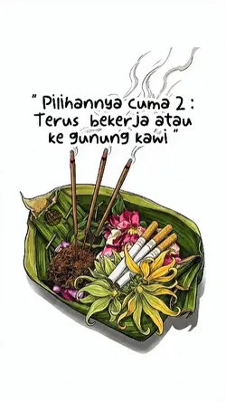 Kerja atau  gunung 