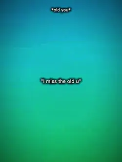 the old you