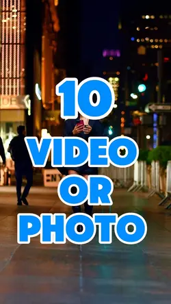 10 video or photo 
