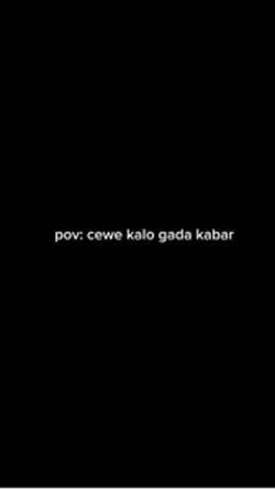Cewe ga ada kabar