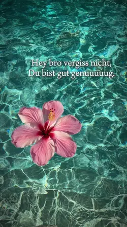 Du bist gut genug