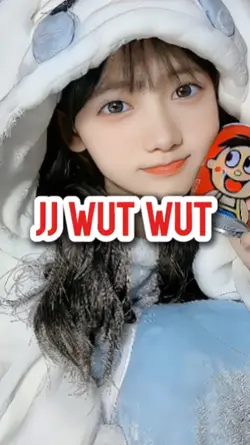 JJ WUT WUT