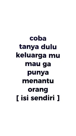 COBA TANYA DULU