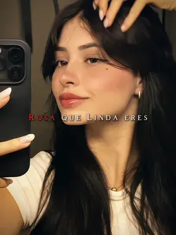 Rosa que linda eres