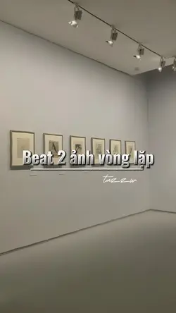 Beat 2 ảnh vòng lặp