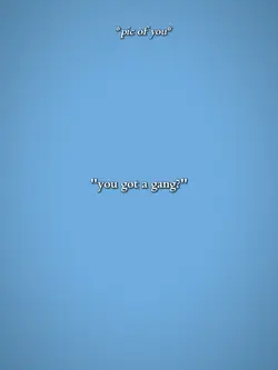 you got a gang?