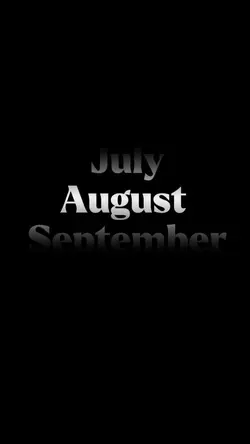 Welcome August