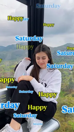 HAPPY SATURDAY