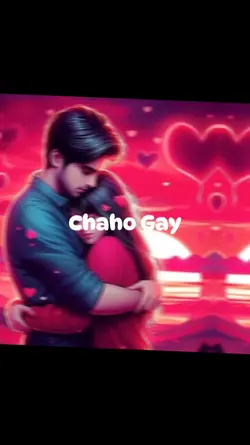 CHAHO GAY TUM JAISA