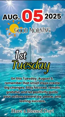 August 5, Tuesday 