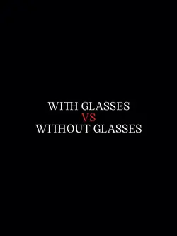 WithVsWithoutGlasses