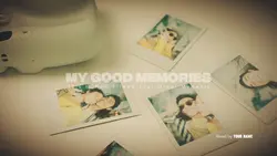 My Good Memories