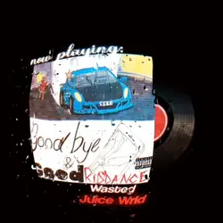 wasted - Juice WRLD 