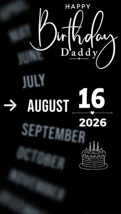 B'DAY DADDY 16 AUGUS