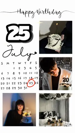 BIRTHDAY 25 JULY